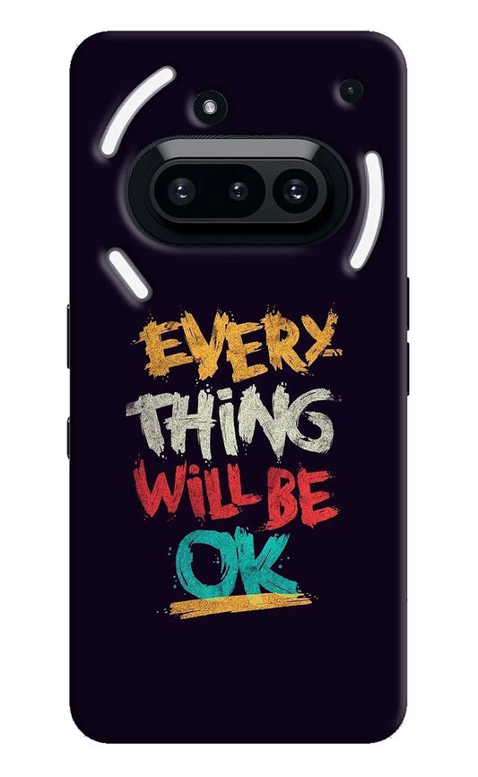 Everything Will Be Ok Nothing Phone 3A Back Cover