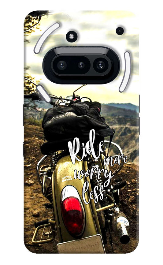 Ride More Worry Less Nothing Phone 3A Back Cover