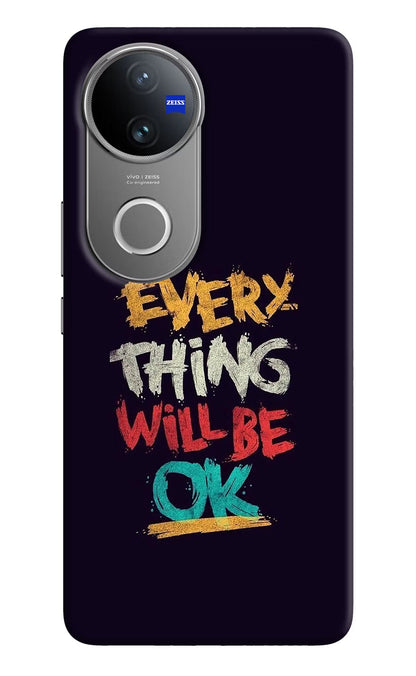 Everything Will Be Ok Vivo V50 5G Back Cover