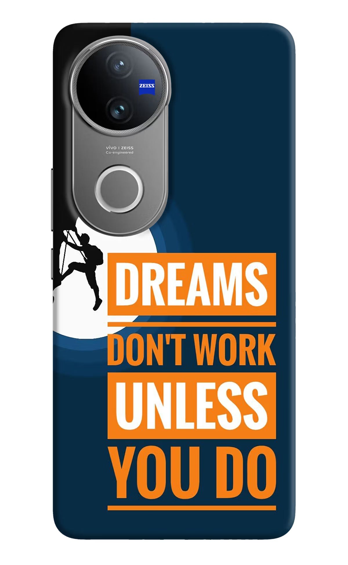 Dreams Don’T Work Unless You Do Vivo V50 5G Back Cover
