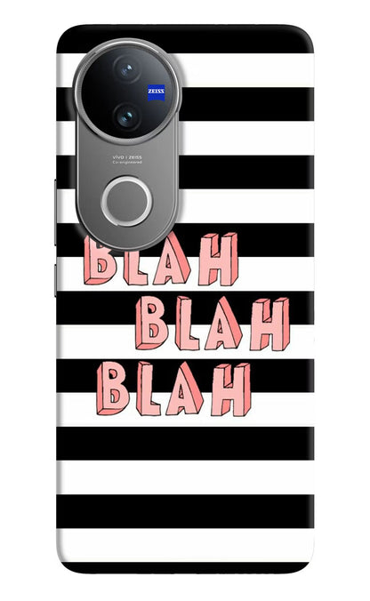 Blah Blah Blah Vivo V50 5G Back Cover