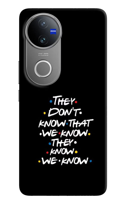 FRIENDS Dialogue Vivo V50 5G Back Cover