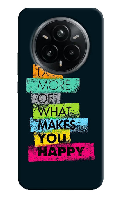 Do More Of What Makes You Happy Realme 14 Pro Plus 5G Back Cover