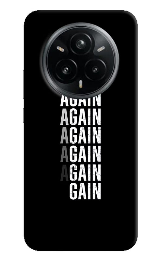 Again Again Gain Realme 14 Pro Plus 5G Back Cover
