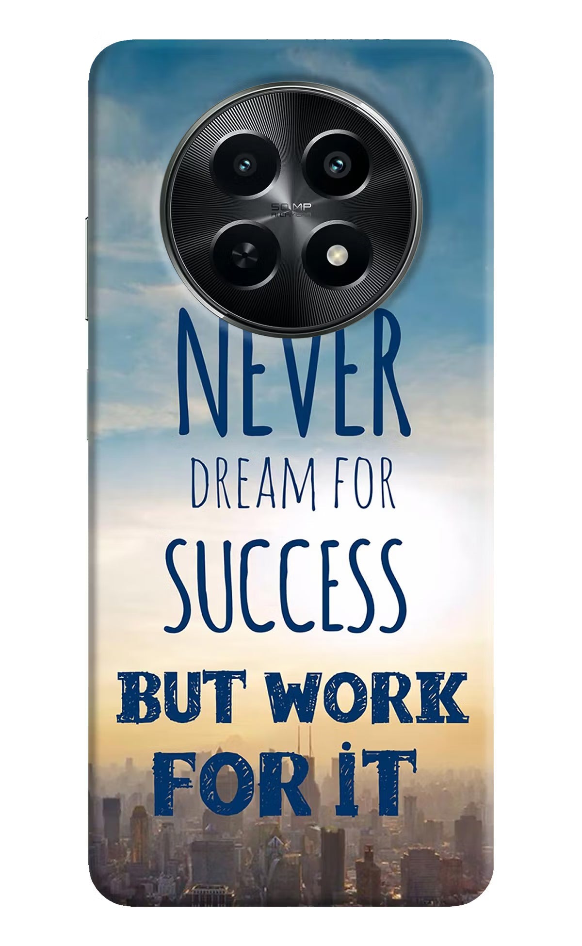 Never Dream For Success But Work For It Realme C65 5G Back Cover
