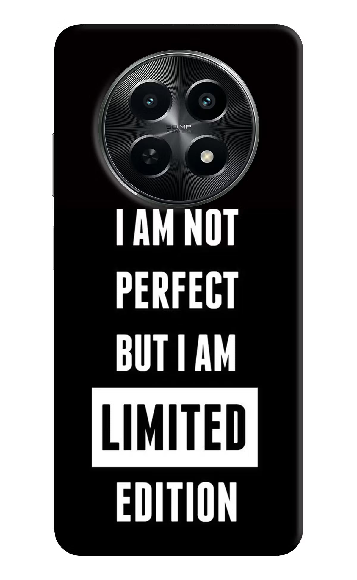 I Am Not Perfect But I Am Limited Edition Realme C65 5G Back Cover
