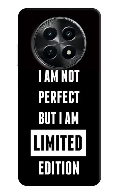 I Am Not Perfect But I Am Limited Edition Realme C65 5G Back Cover