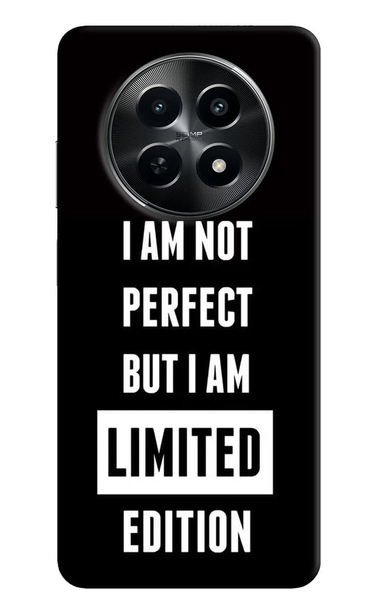 I Am Not Perfect But I Am Limited Edition Realme C65 5G Back Cover