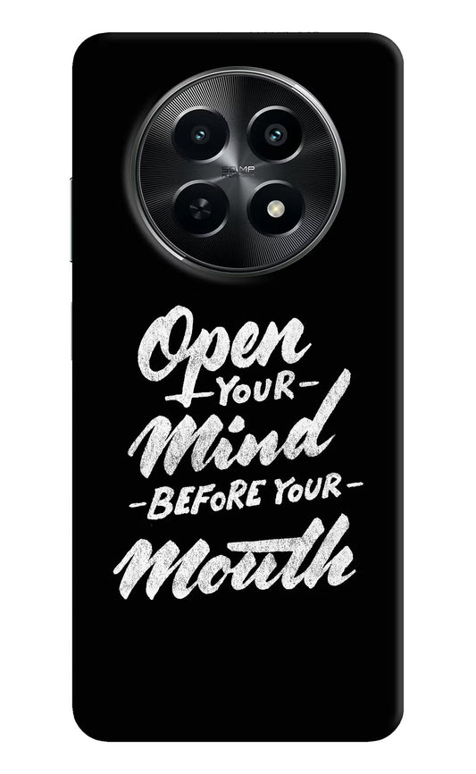 Open Your Mind Before Your Mouth Realme C65 5G Back Cover