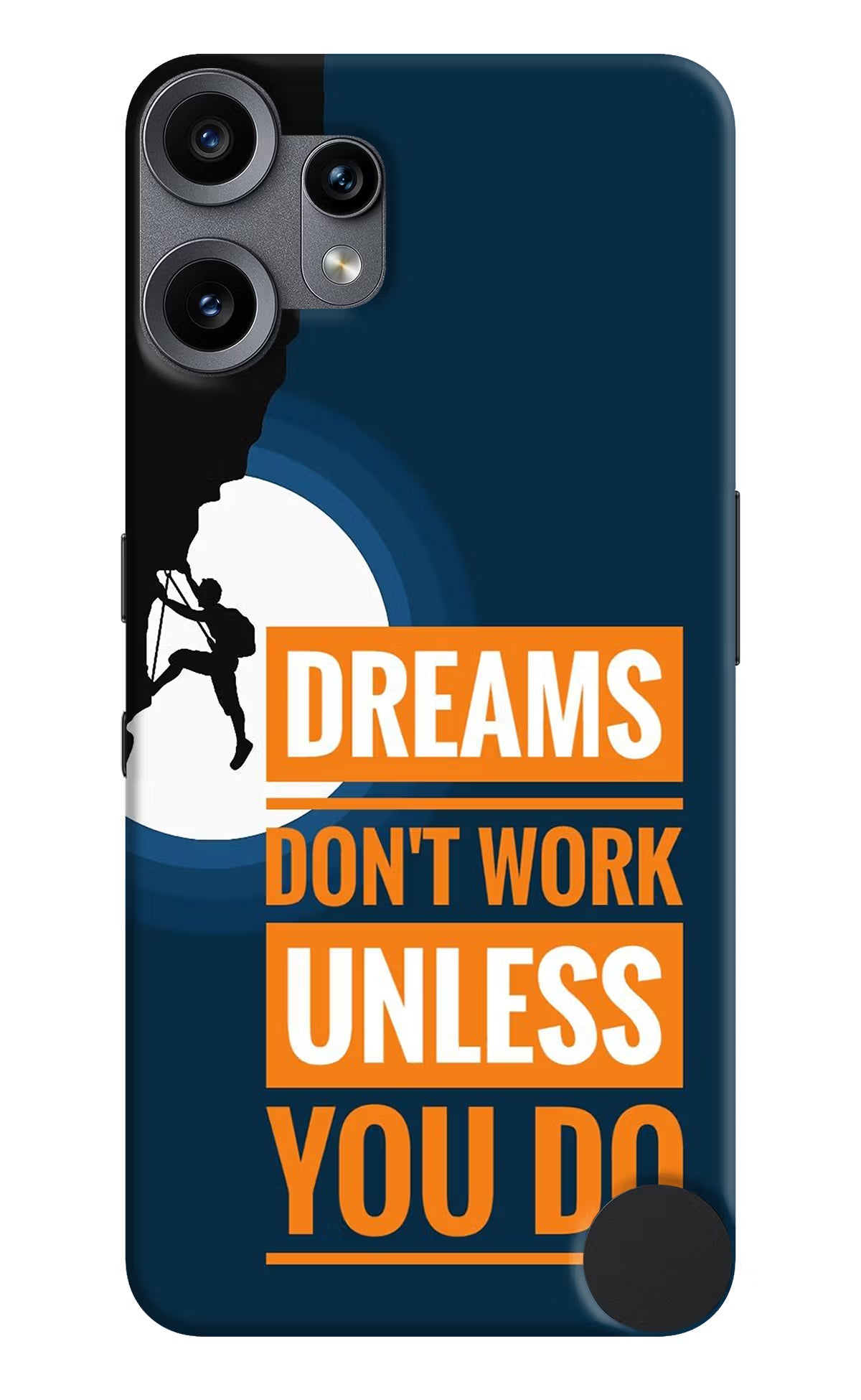 Dreams Don’T Work Unless You Do CMF by Nothing Phone 2 Pro Back Cover