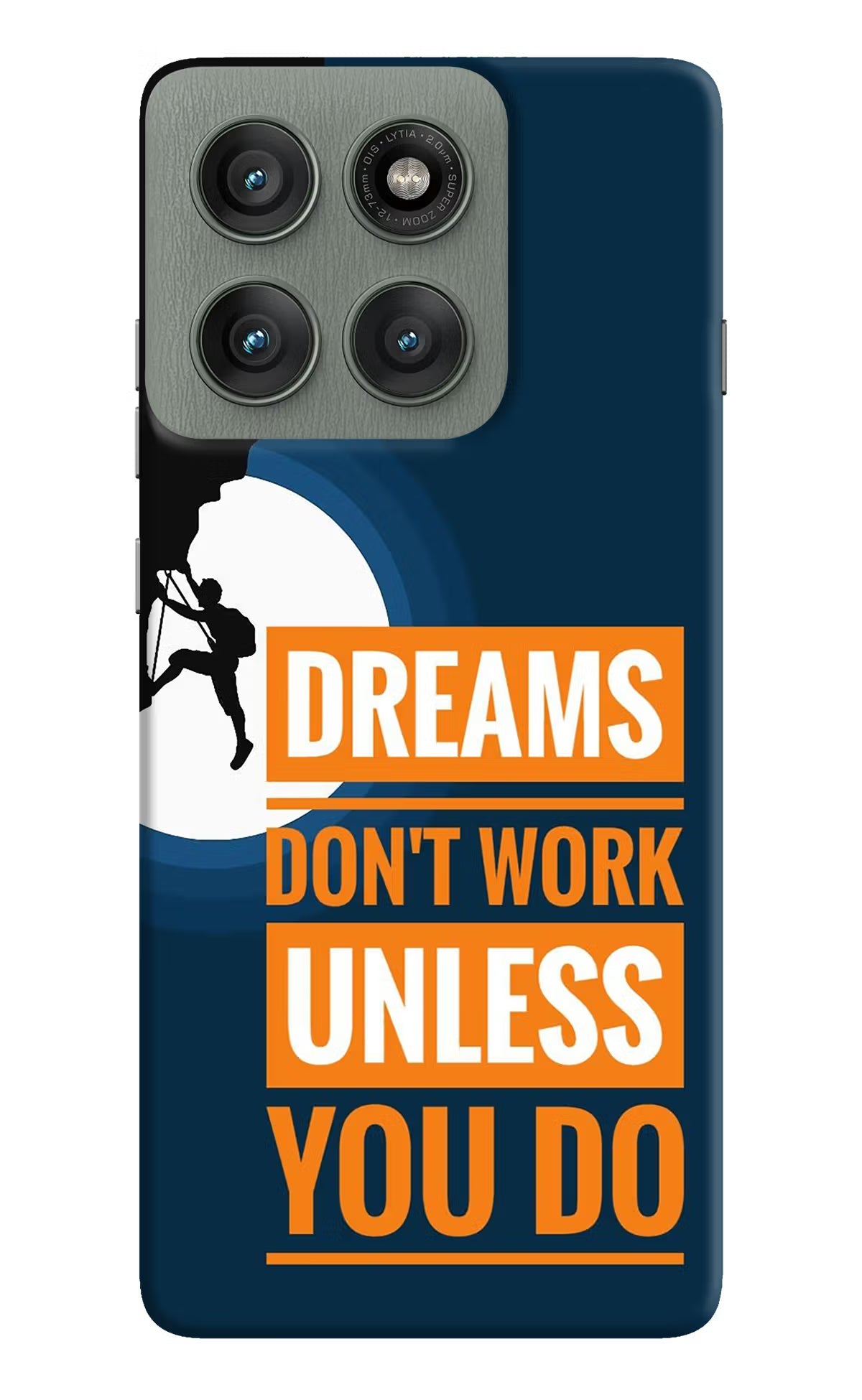 Dreams Don’T Work Unless You Do Moto Edge 60 Pro Back Cover