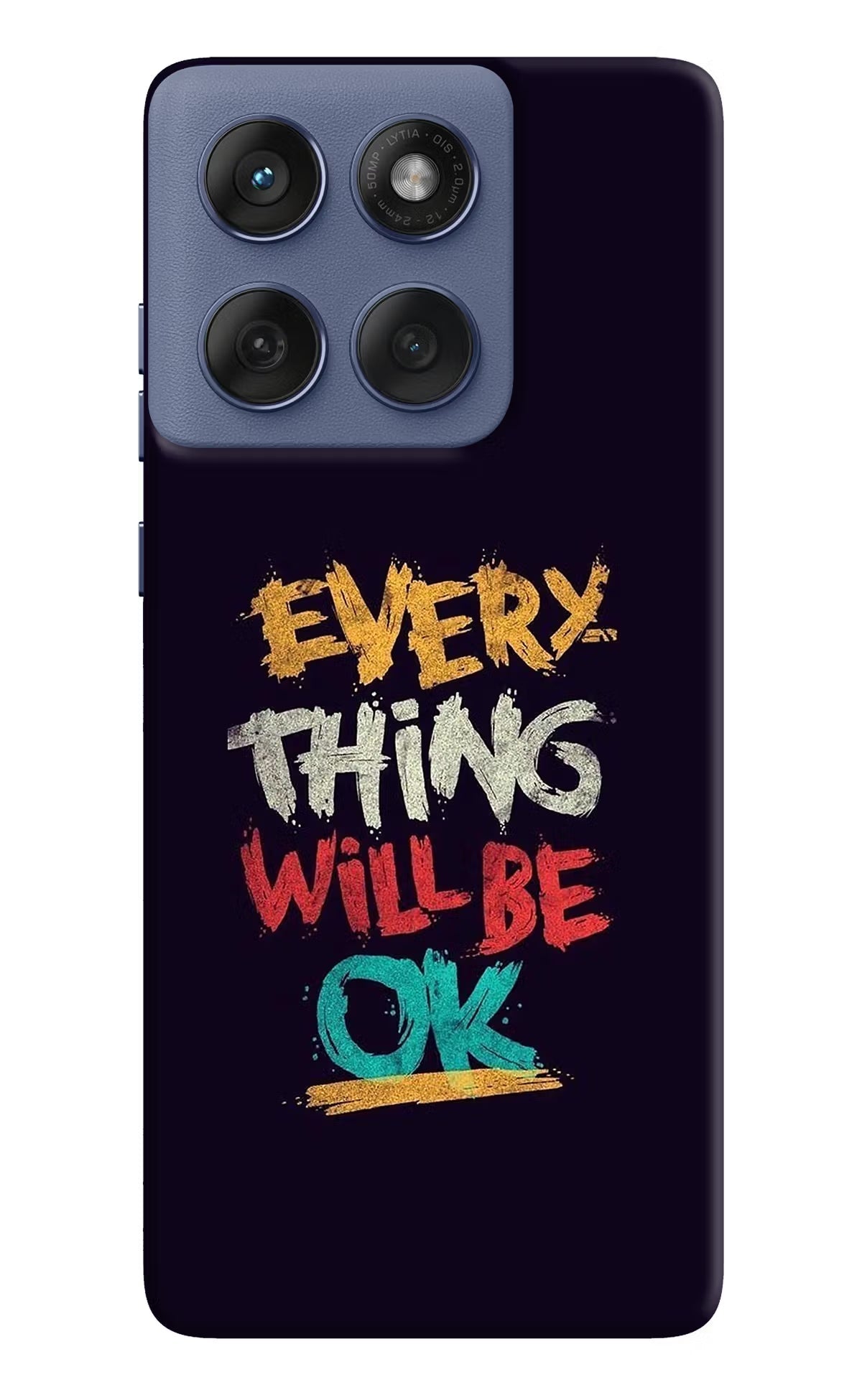Everything Will Be Ok Moto Edge 60 Fusion Back Cover