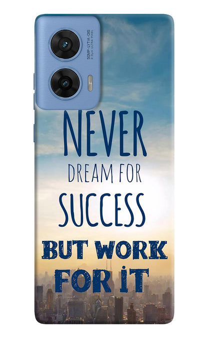 Never Dream For Success But Work For It Moto Edge 60 Fusion Back Cover