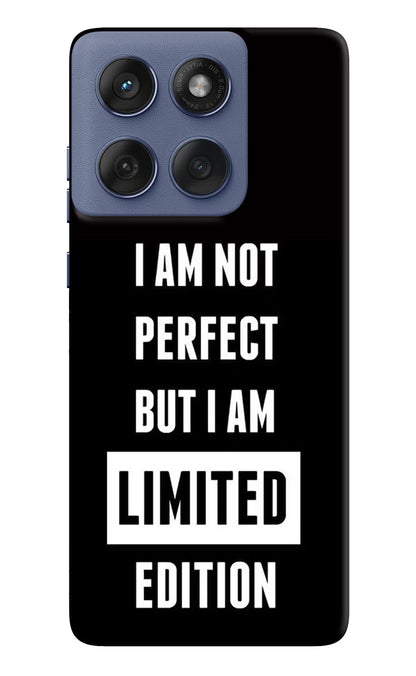 I Am Not Perfect But I Am Limited Edition Moto Edge 60 Fusion Back Cover