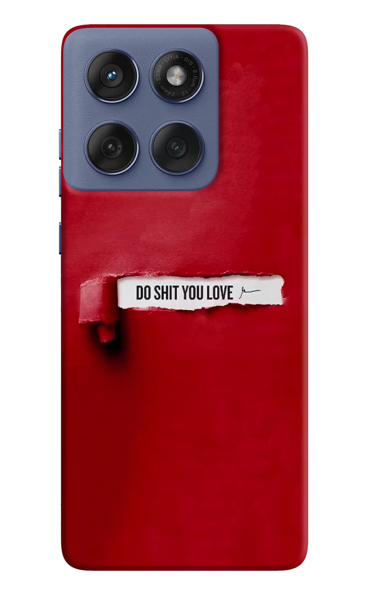 Do Shit You Love Moto Edge 60 Fusion Back Cover