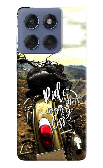 Ride More Worry Less Moto Edge 60 Fusion Back Cover