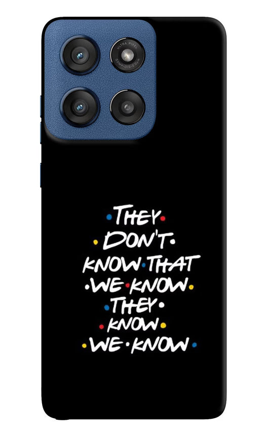 FRIENDS Dialogue Moto Edge 60 Stylus Back Cover