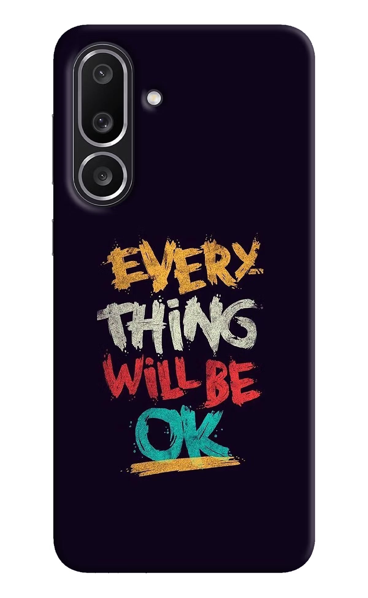 Everything Will Be Ok Samsung M56 5G Back Cover