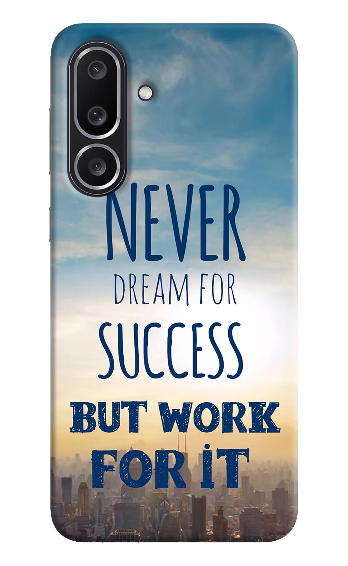 Never Dream For Success But Work For It Samsung M56 5G Back Cover
