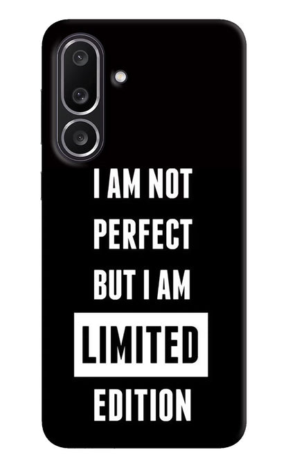 I Am Not Perfect But I Am Limited Edition Samsung M56 5G Back Cover