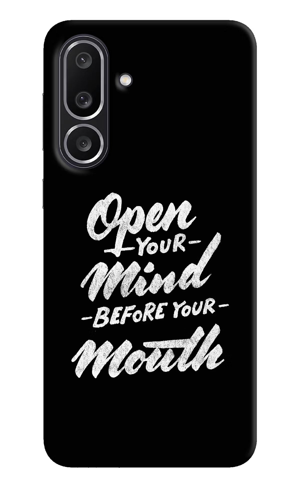 Open Your Mind Before Your Mouth Samsung M56 5G Back Cover