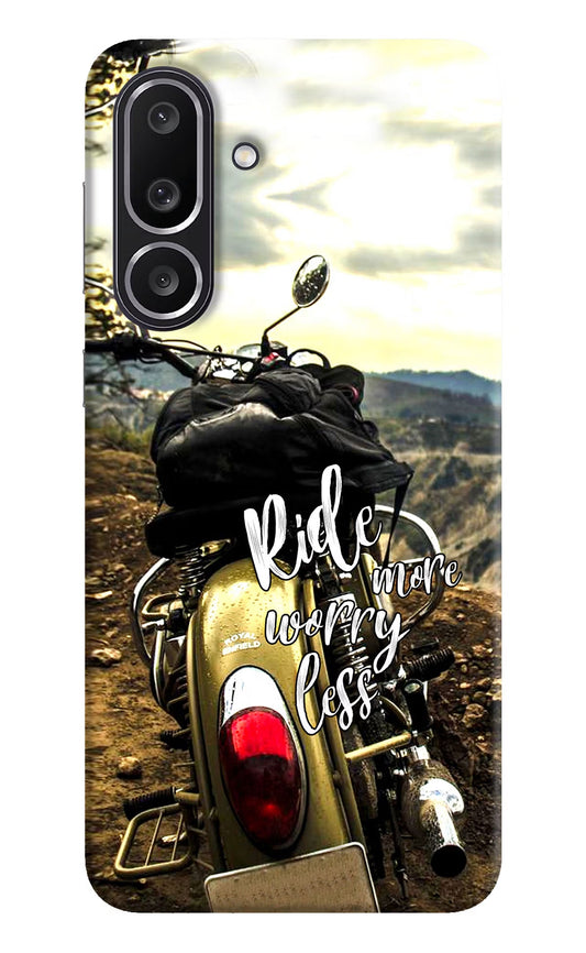 Ride More Worry Less Samsung M56 5G Back Cover