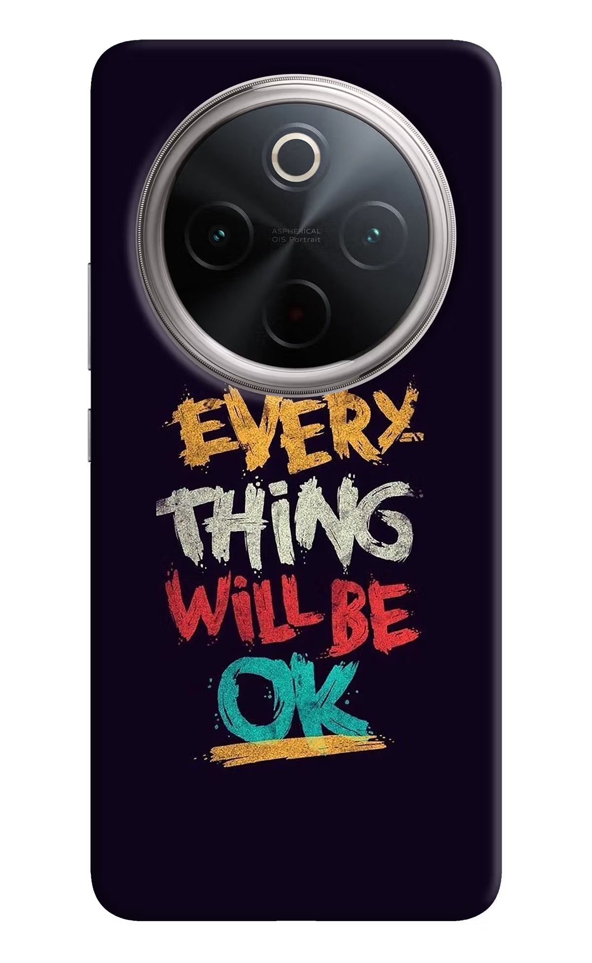 Everything Will Be Ok Vivo T4 5G Back Cover