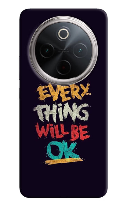 Everything Will Be Ok Vivo T4 5G Back Cover