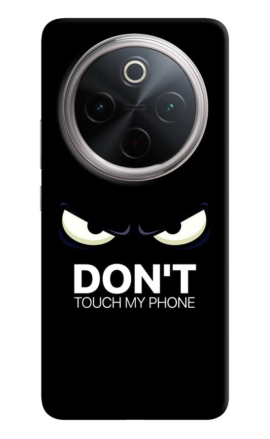 Don'T Touch My Phone Vivo T4 5G Back Cover