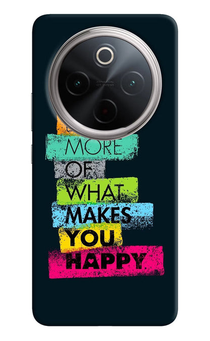 Do More Of What Makes You Happy Vivo T4 5G Back Cover