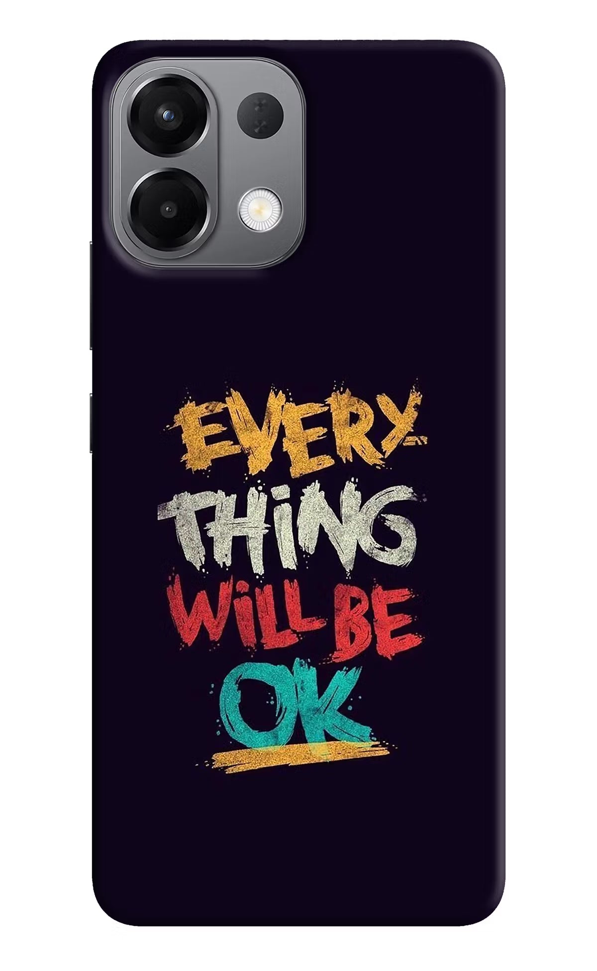 Everything Will Be Ok Oppo K13 5G Back Cover