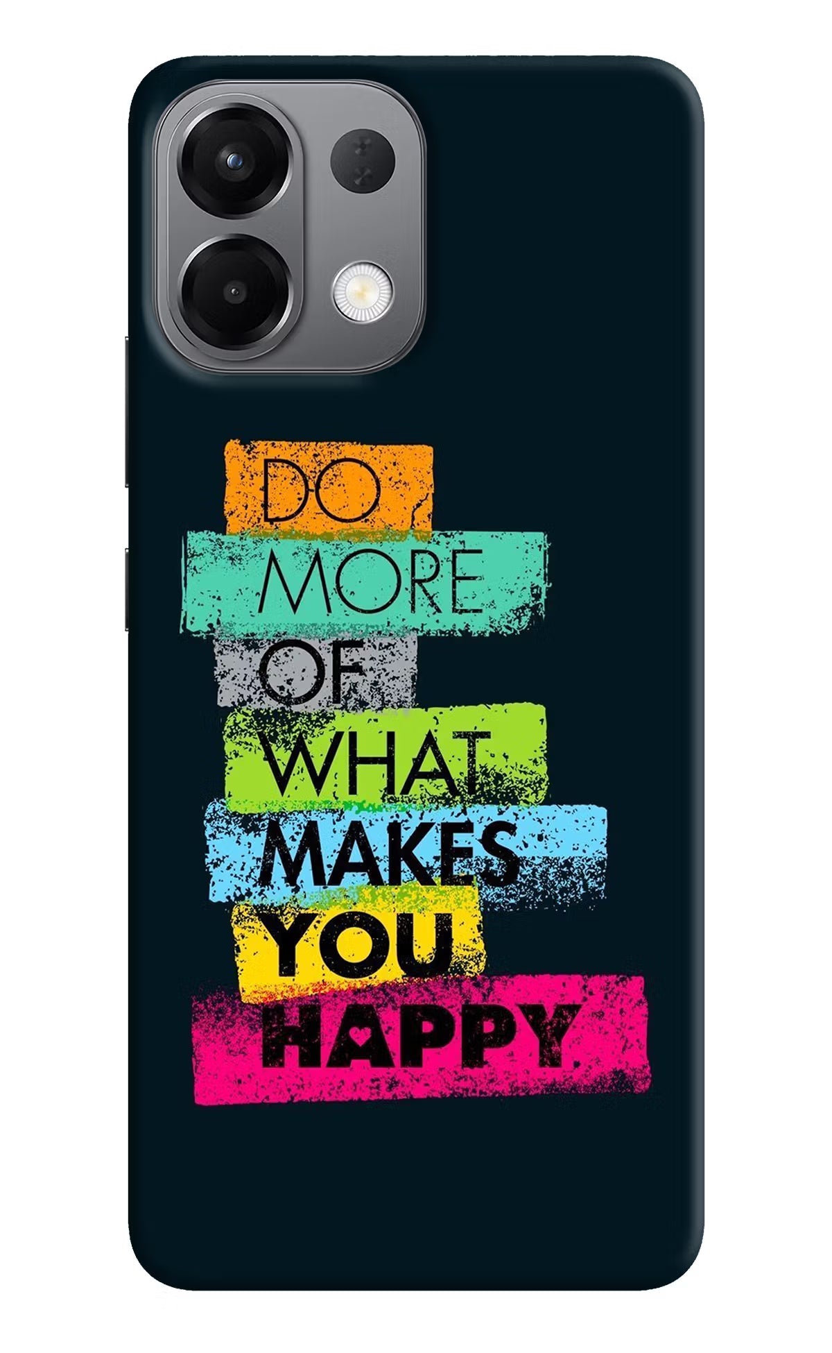 Do More Of What Makes You Happy Oppo K13 5G Back Cover
