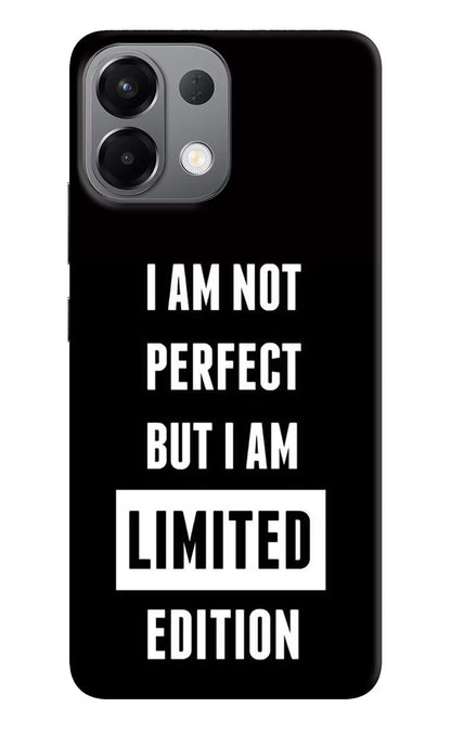 I Am Not Perfect But I Am Limited Edition Oppo K13 5G Back Cover