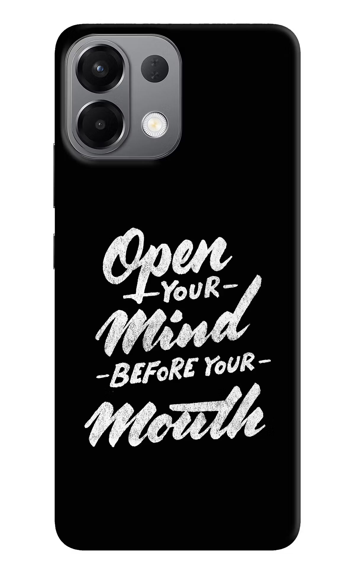 Open Your Mind Before Your Mouth Oppo K13 5G Back Cover