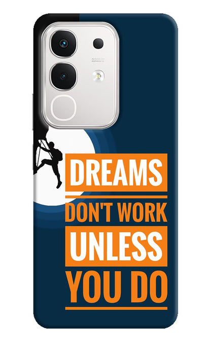 Dreams Don’T Work Unless You Do iQOO Z10x 5G Back Cover