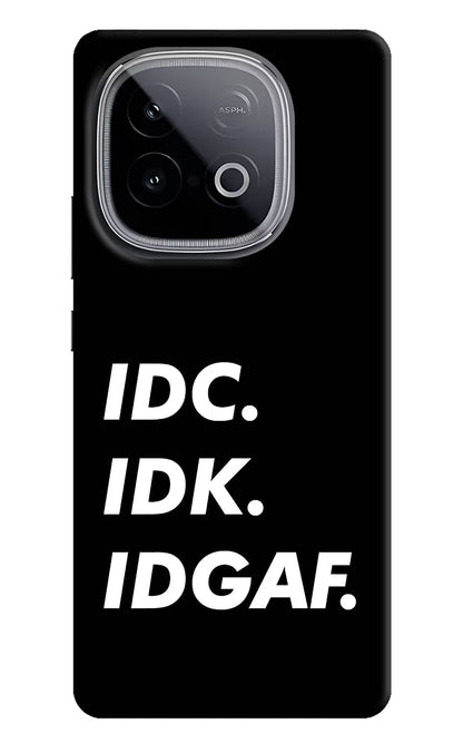 Idc Idk Idgaf iQOO Neo 10 Back Cover