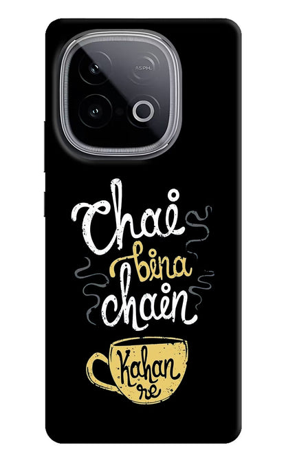 Chai Bina Chain Kaha Re iQOO Neo 10 Back Cover