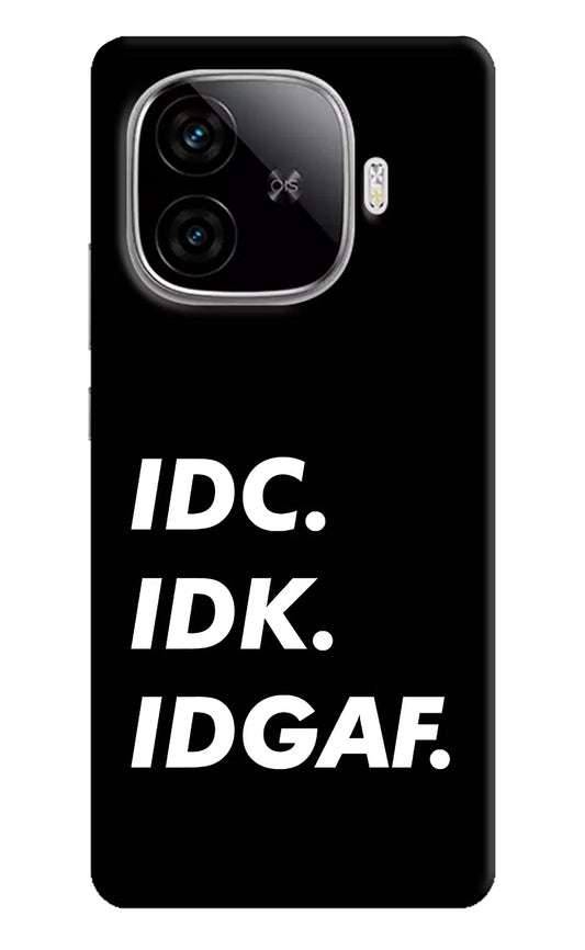Idc Idk Idgaf iQOO Neo 10R 5G Back Cover