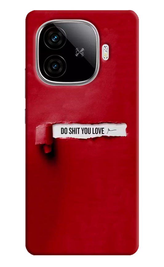 Do Shit You Love iQOO Neo 10R 5G Back Cover