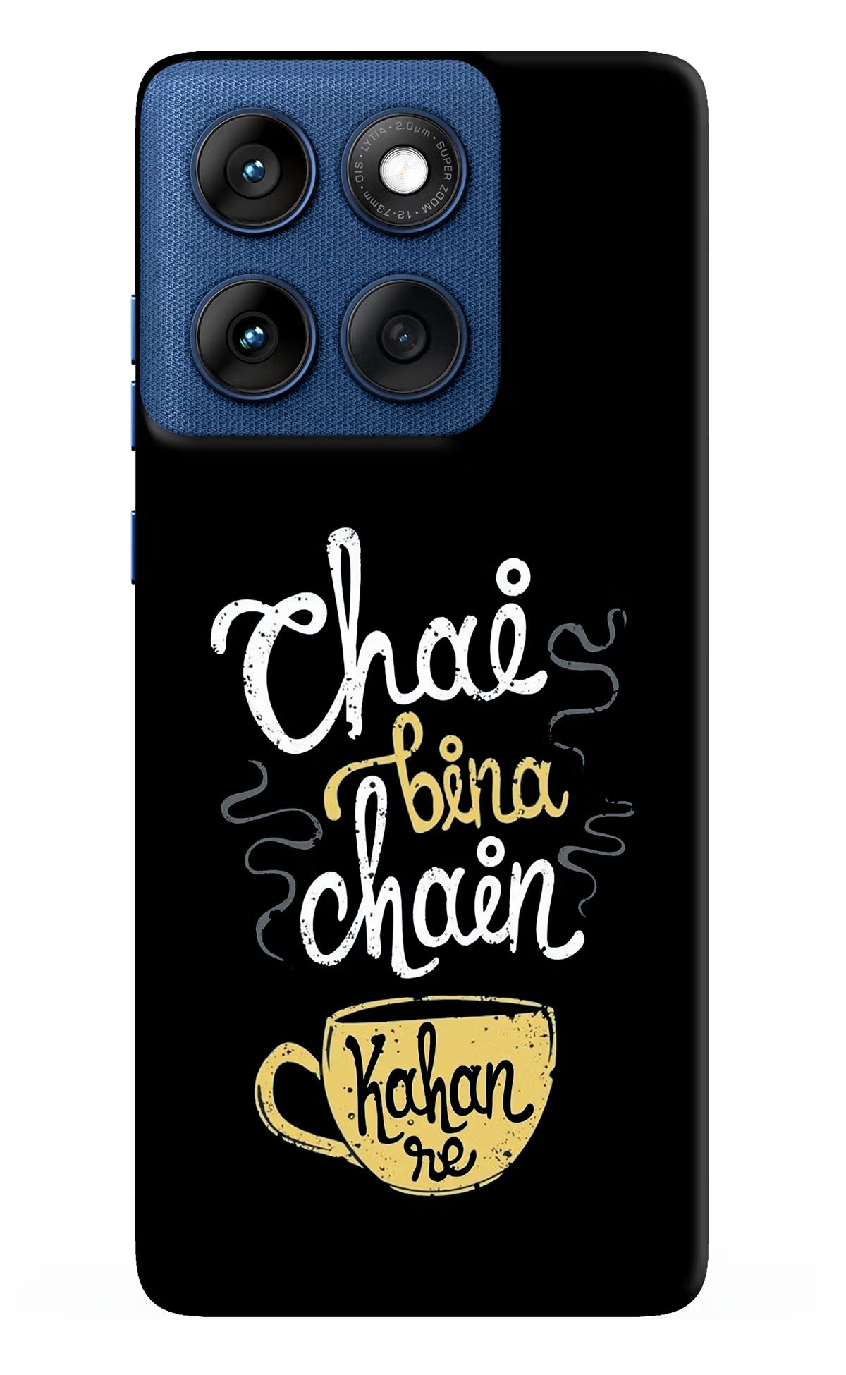 Chai Bina Chain Kaha Re Moto Edge 60 Back Cover