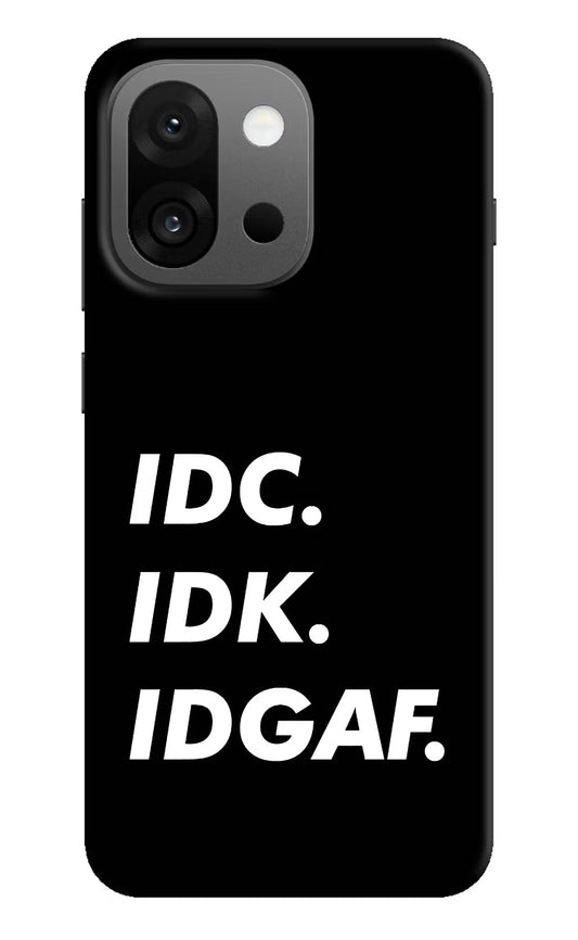 Idc Idk Idgaf OnePlus 13s Back Cover