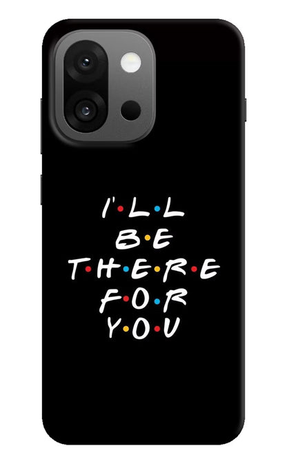I'll Be There For You OnePlus 13s Back Cover