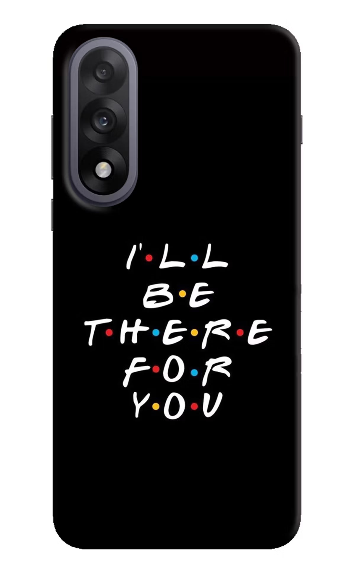 I'll Be There For You OnePlus Nord 5 Back Cover