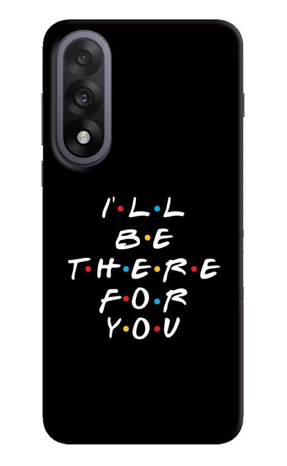 I'll Be There For You OnePlus Nord 5 Back Cover