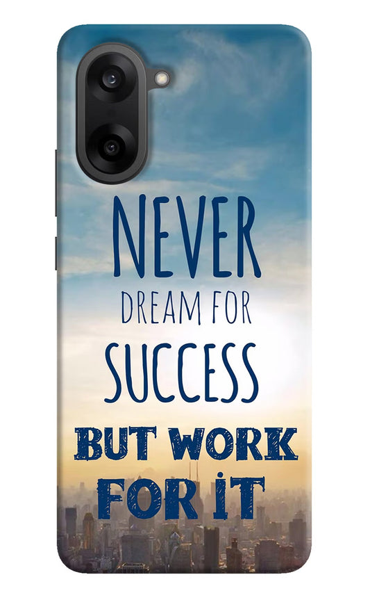 Never Dream For Success But Work For It OnePlus Nord CE5 Back Cover