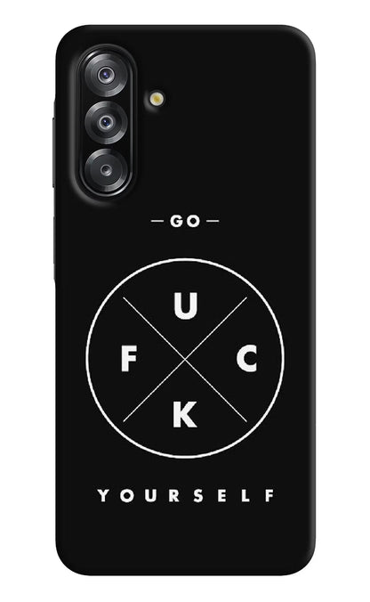 Go Fuck Yourself Samsung A26 Back Cover