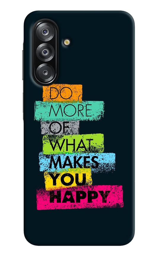 Do More Of What Makes You Happy Samsung A26 Back Cover