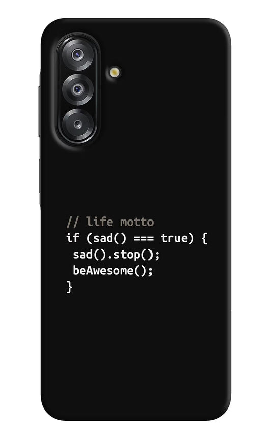 Life Motto Code Samsung A26 Back Cover
