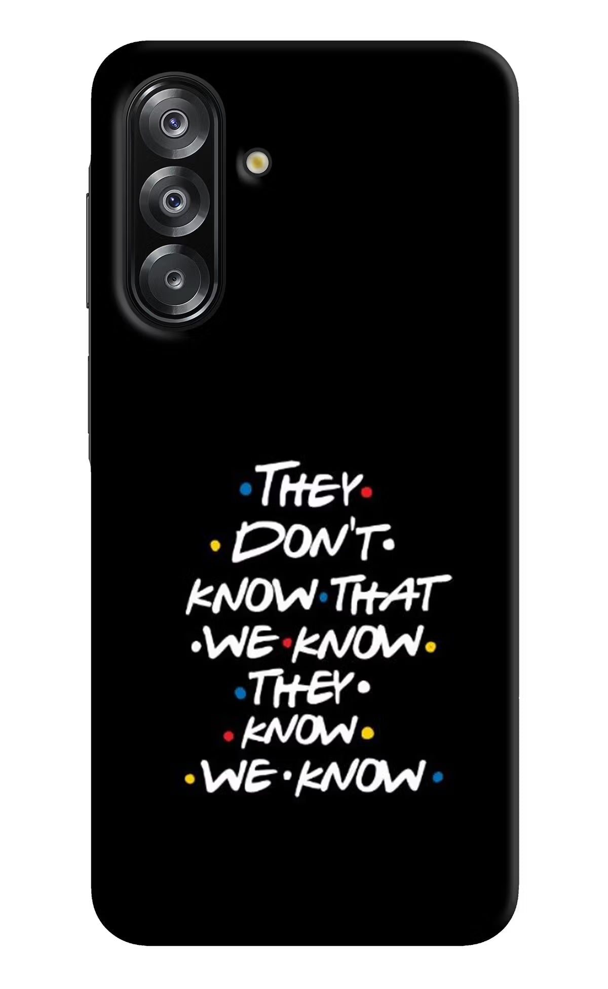FRIENDS Dialogue Samsung A26 Back Cover