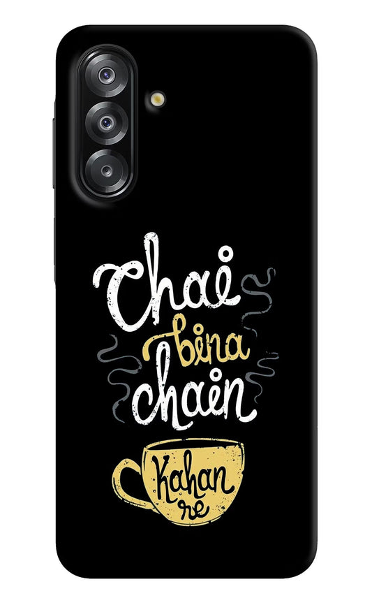 Chai Bina Chain Kaha Re Samsung A26 Back Cover
